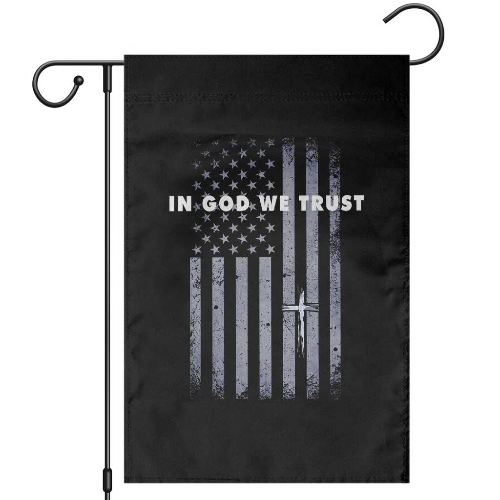 USA Flag Religious Quote Garden Flag In God We Trust American Patriotic Faith 4th of July Cross TS10 Black Print Your Wear