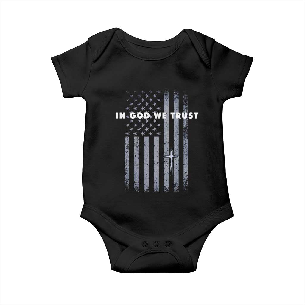 USA Flag Religious Quote Baby Onesie In God We Trust American Patriotic Faith 4th of July Cross TS10 Black Print Your Wear
