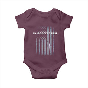 USA Flag Religious Quote Baby Onesie In God We Trust American Patriotic Faith 4th of July Cross TS10 Maroon Print Your Wear