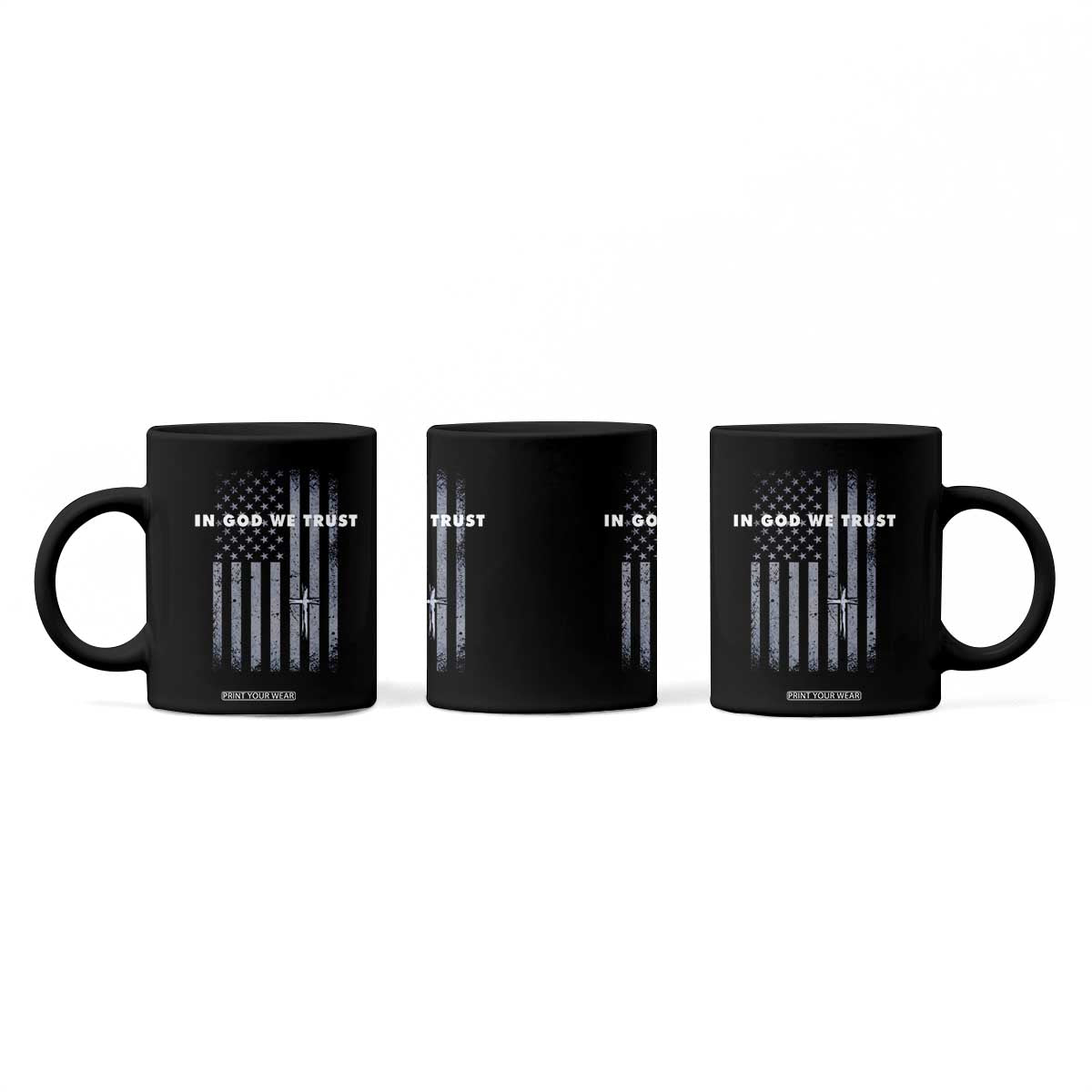 USA Flag Religious Quote Coffee Mug In God We Trust American Patriotic Faith 4th of July Cross TS10 Print Your Wear