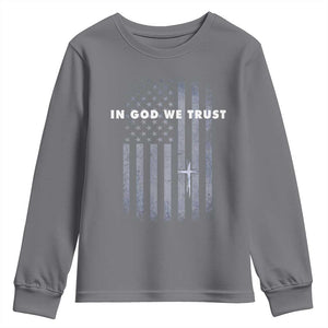 USA Flag Religious Quote Youth Sweatshirt In God We Trust American Patriotic Faith 4th of July Cross TS10 Charcoal Print Your Wear