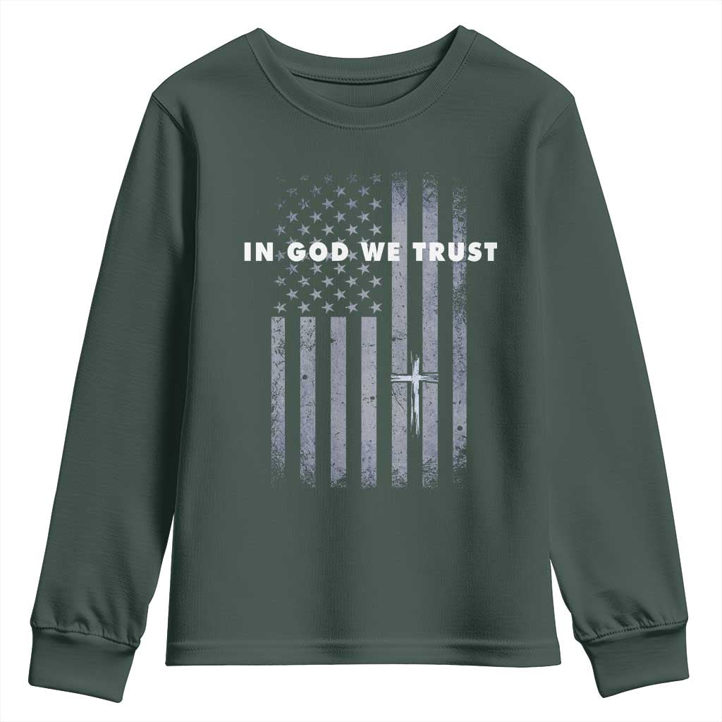 USA Flag Religious Quote Youth Sweatshirt In God We Trust American Patriotic Faith 4th of July Cross TS10 Dark Forest Green Print Your Wear