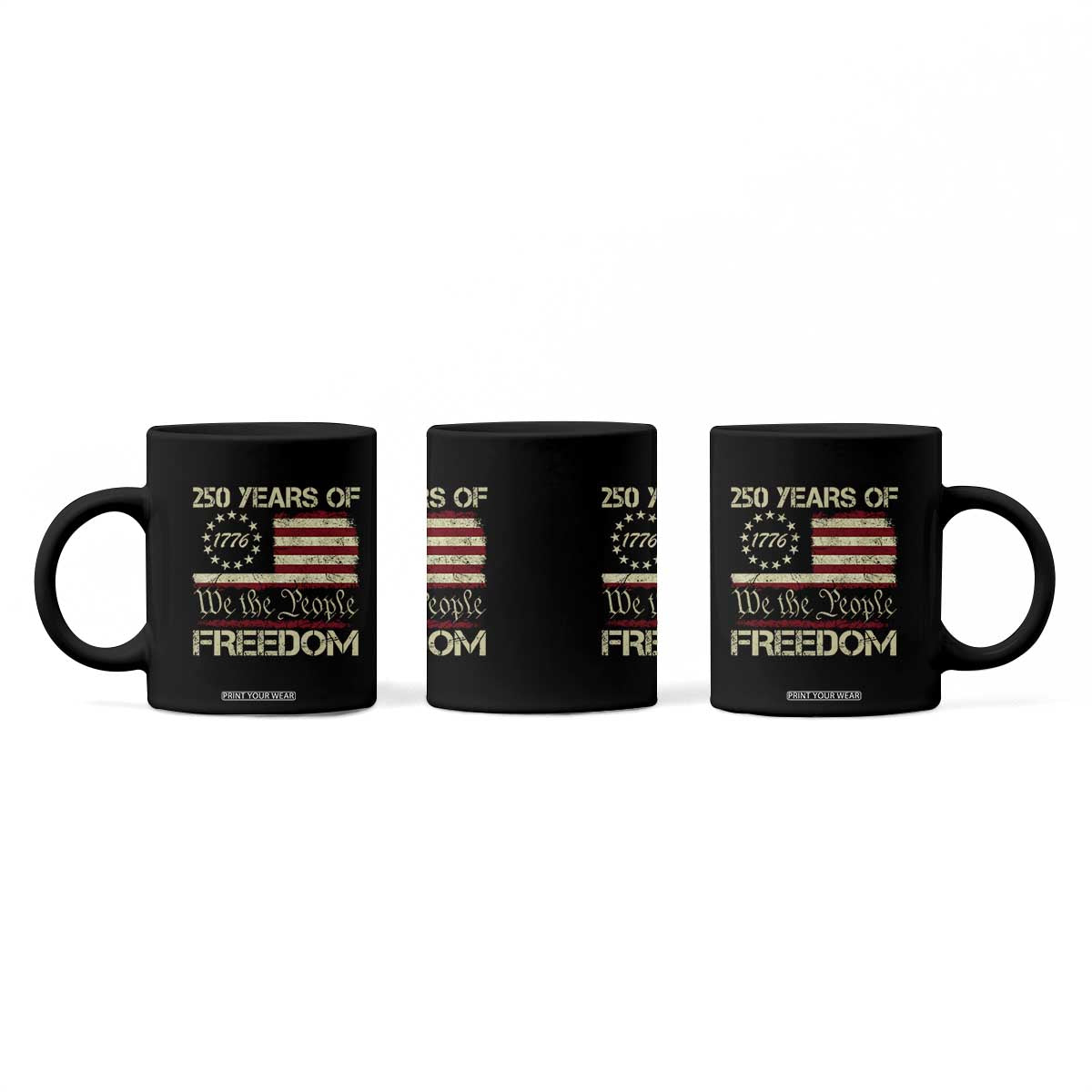 250 Years United States Coffee Mug We The People 1776 2026 Flag Memorial Day Patriotic 250th Birthday TS10 Print Your Wear
