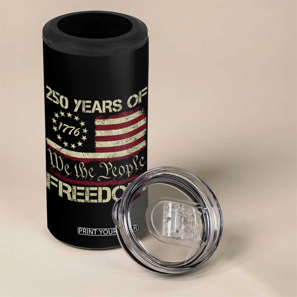 250 Years United States 4 in 1 Can Cooler Tumbler We The People 1776 2026 Flag Memorial Day Patriotic 250th Birthday TS10 Print Your Wear