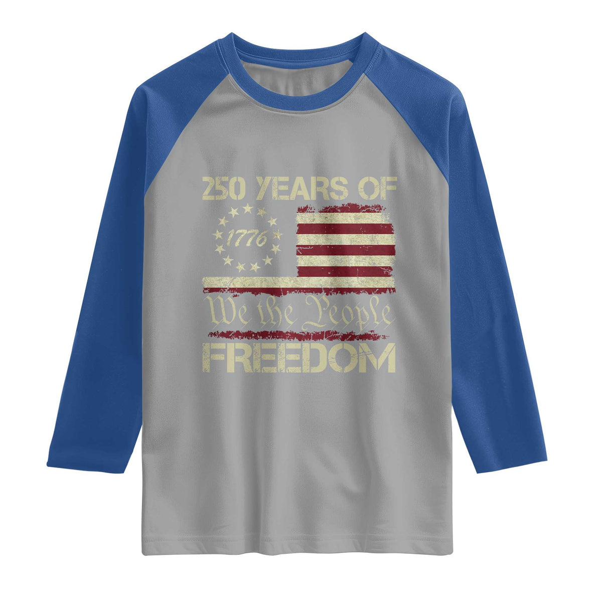250 Years United States Raglan Shirt We The People 1776 2026 Flag Memorial Day Patriotic 250th Birthday TS10 Sport Gray Royal Print Your Wear