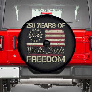 250 Years United States Spare Tire Cover We The People 1776 2026 Flag Memorial Day Patriotic 250th Birthday TS10 Black Print Your Wear