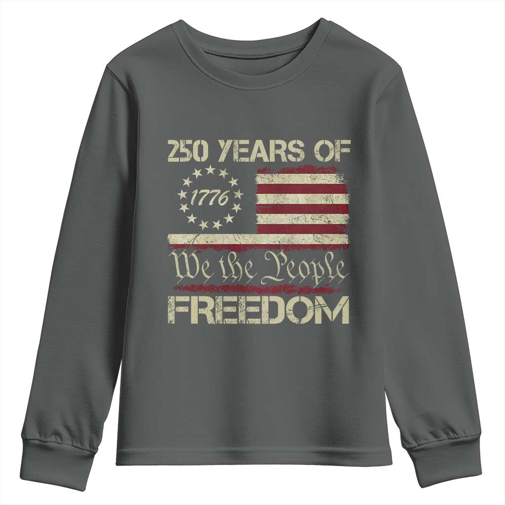 250 Years United States Youth Sweatshirt We The People 1776 2026 Flag Memorial Day Patriotic 250th Birthday TS10 Dark Heather Print Your Wear