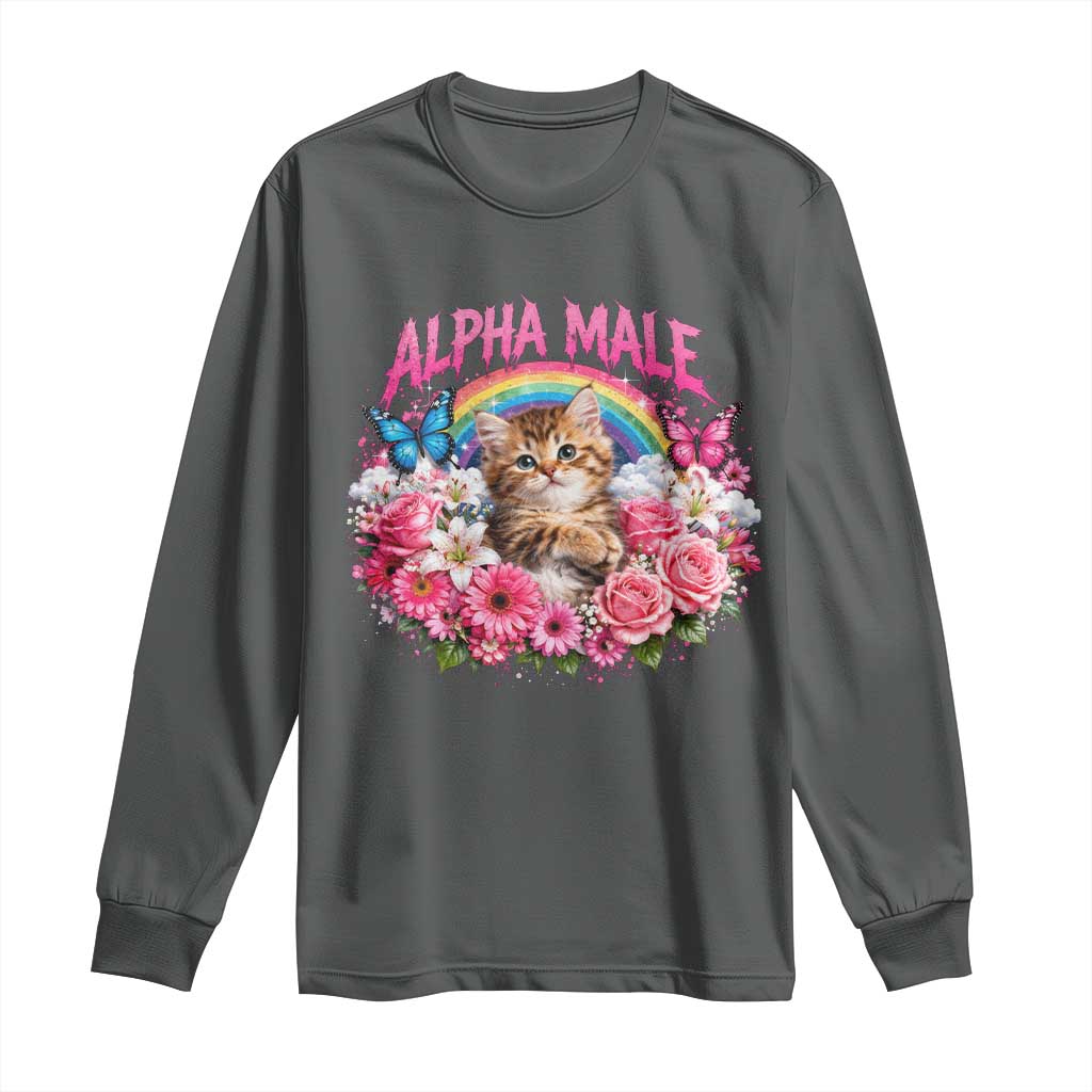 Alpha Male Long Sleeve Shirt Funny Cat Kitten Meme Rainbow Floral TS10 Dark Heather Print Your Wear