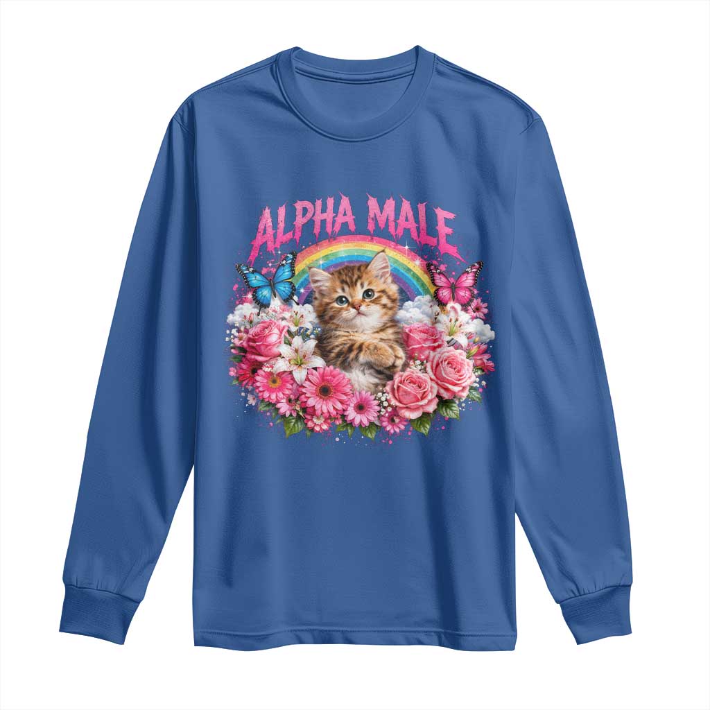Alpha Male Long Sleeve Shirt Funny Cat Kitten Meme Rainbow Floral TS10 Royal Blue Print Your Wear