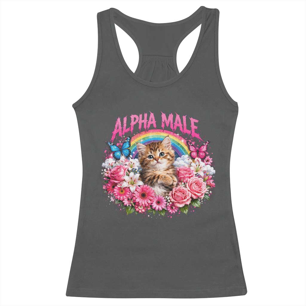 Alpha Male Racerback Tank Top Funny Cat Kitten Meme Rainbow Floral TS10 Dark Heather Print Your Wear