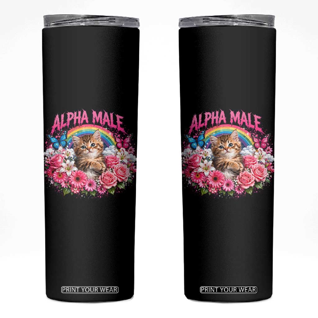 Alpha Male Skinny Tumbler Funny Cat Kitten Meme Rainbow Floral TS10 Black Print Your Wear
