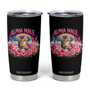 Alpha Male Tumbler Cup Funny Cat Kitten Meme Rainbow Floral TS10 Black Print Your Wear
