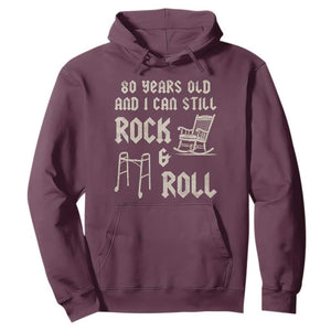 80th Birthday Gift For Men Hoodie Funny Man Saying Gag Gift 80 Years Old Birthday TS10 Maroon Print Your Wear