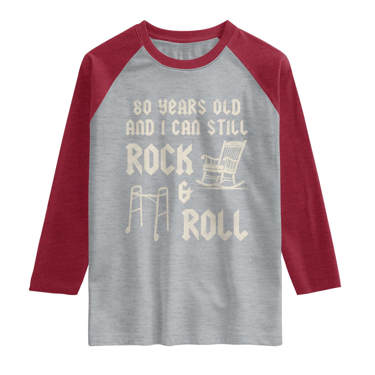 80th Birthday Gift For Men Raglan Shirt Funny Man Saying Gag Gift 80 Years Old Birthday TS10 Heather Gray Heather Red Print Your Wear