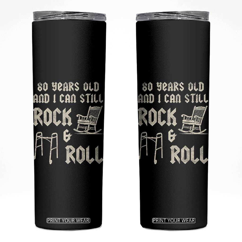 80th Birthday Gift For Men Skinny Tumbler Funny Man Saying Gag Gift 80 Years Old Birthday TS10 Black Print Your Wear