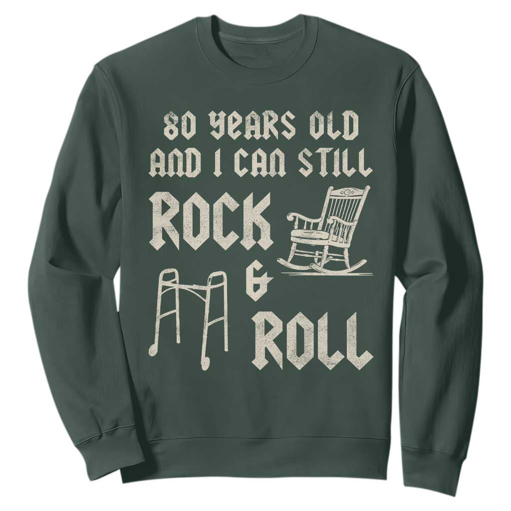 80th Birthday Gift For Men Sweatshirt Funny Man Saying Gag Gift 80 Years Old Birthday TS10 Dark Forest Green Print Your Wear