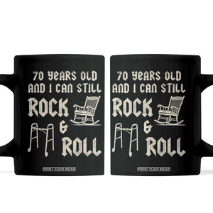 70th Birthday Gift For Men Coffee Mug Funny Man Saying Gag Gift 70 Years Old Birthday TS10 Black Print Your Wear