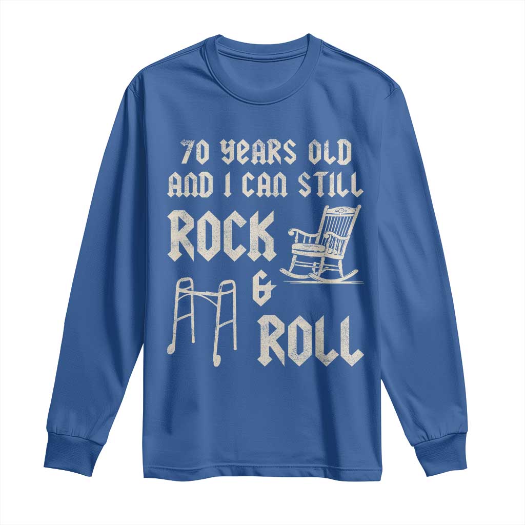 70th Birthday Gift For Men Long Sleeve Shirt Funny Man Saying Gag Gift 70 Years Old Birthday TS10 Royal Blue Print Your Wear