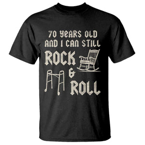 70th Birthday Gift For Men T Shirt Funny Man Saying Gag Gift 70 Years Old Birthday TS10 Black Print Your Wear