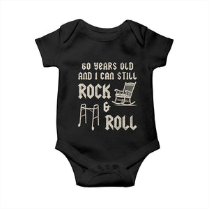 60th Birthday Gift For Men Baby Onesie Funny Man Saying Gag Gift 60 Years Old Birthday TS10 Black Print Your Wear