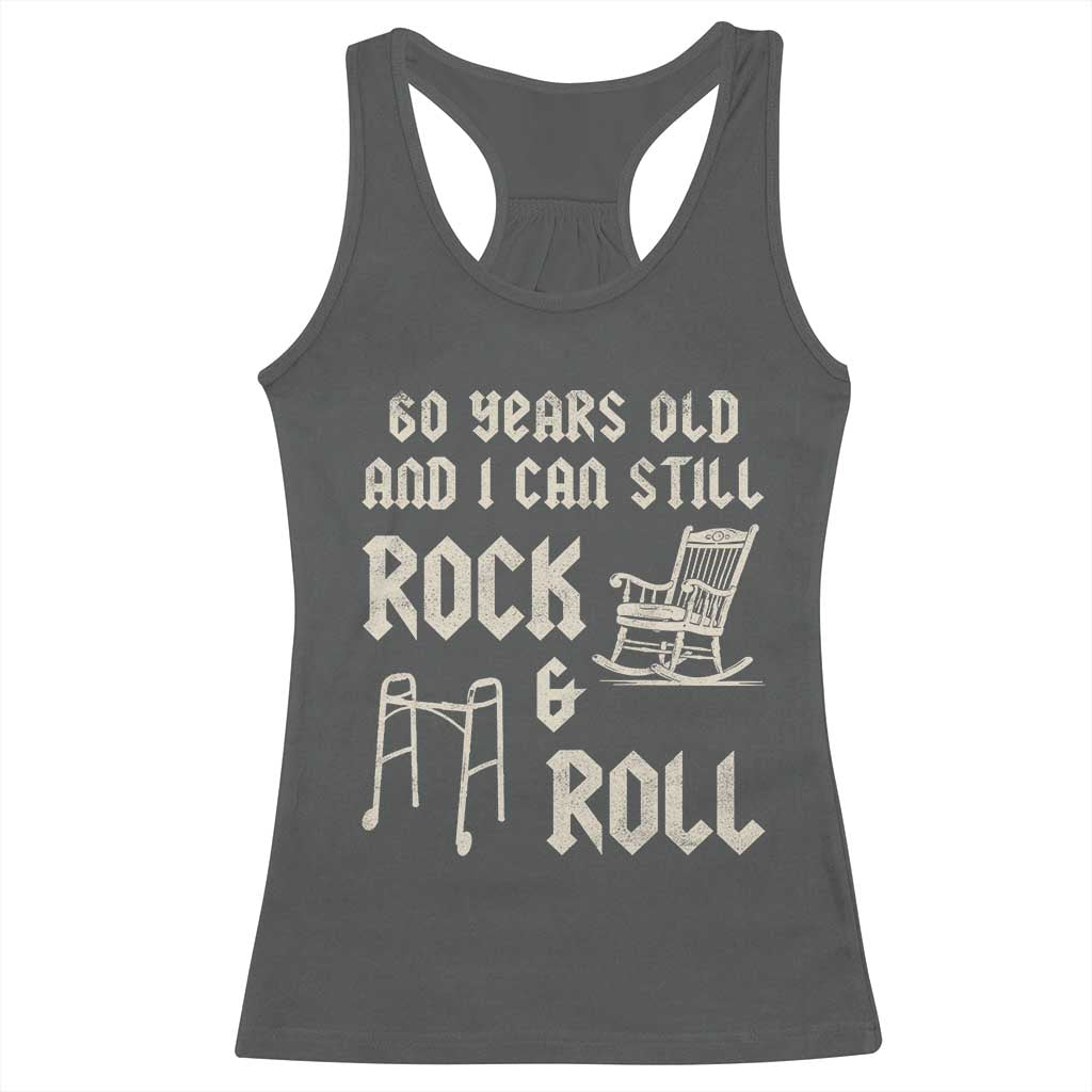 60th Birthday Gift For Men Racerback Tank Top Funny Man Saying Gag Gift 60 Years Old Birthday TS10 Dark Heather Print Your Wear