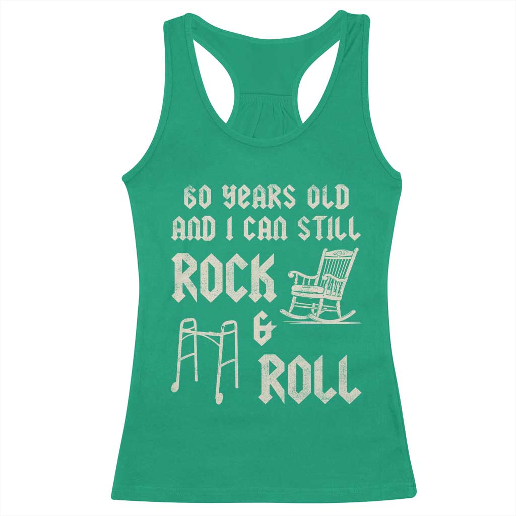 60th Birthday Gift For Men Racerback Tank Top Funny Man Saying Gag Gift 60 Years Old Birthday TS10 Irish Green Print Your Wear