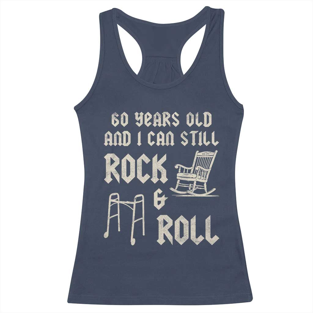 60th Birthday Gift For Men Racerback Tank Top Funny Man Saying Gag Gift 60 Years Old Birthday TS10 Navy Print Your Wear