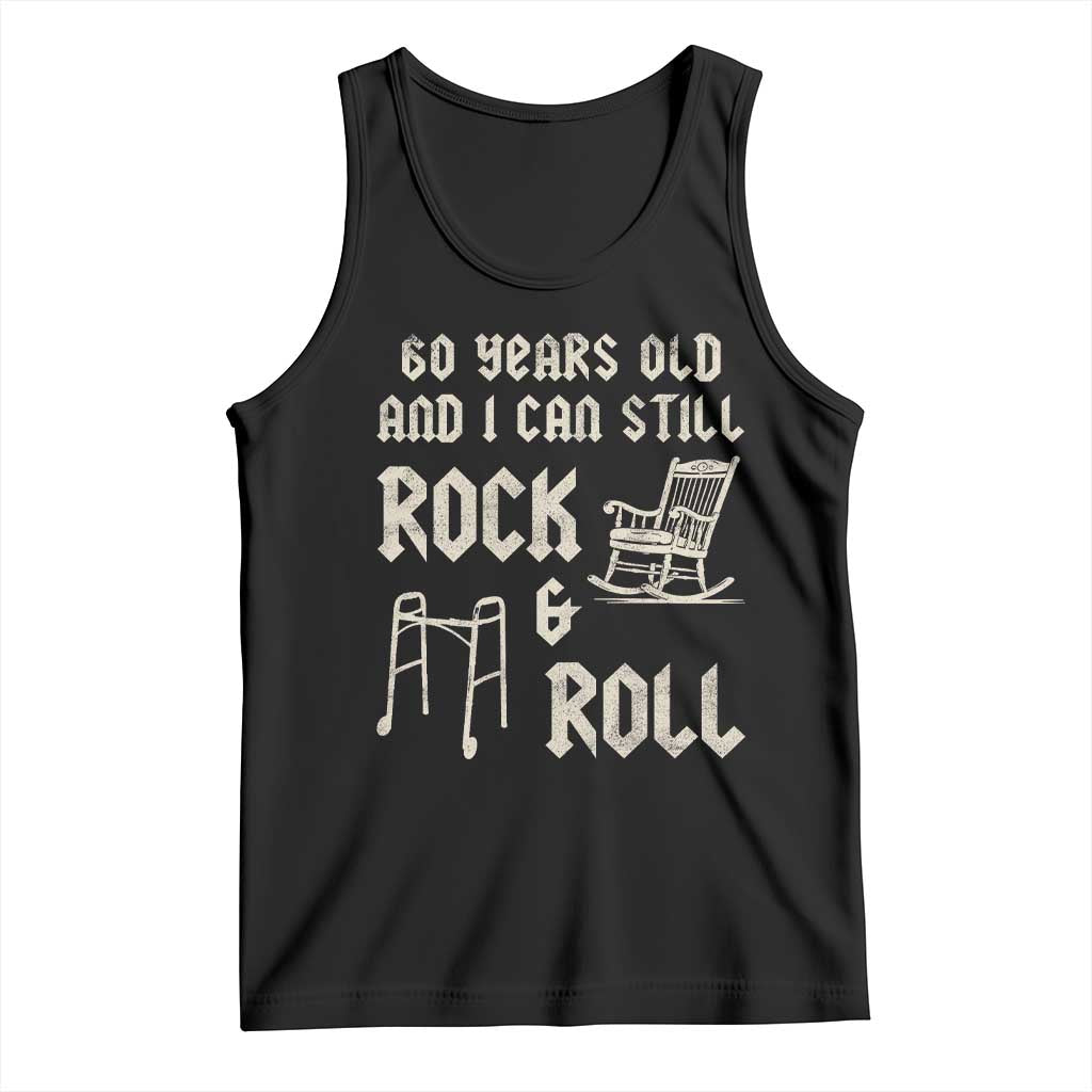 60th Birthday Gift For Men Tank Top Funny Man Saying Gag Gift 60 Years Old Birthday TS10 Black Print Your Wear