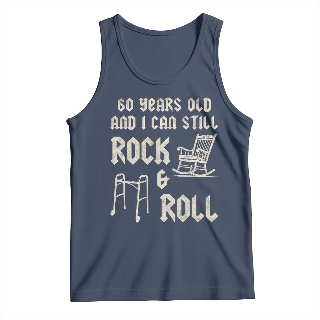 60th Birthday Gift For Men Tank Top Funny Man Saying Gag Gift 60 Years Old Birthday TS10 Navy Print Your Wear