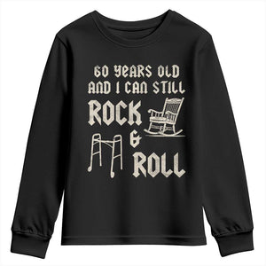 60th Birthday Gift For Men Youth Sweatshirt Funny Man Saying Gag Gift 60 Years Old Birthday TS10 Black Print Your Wear