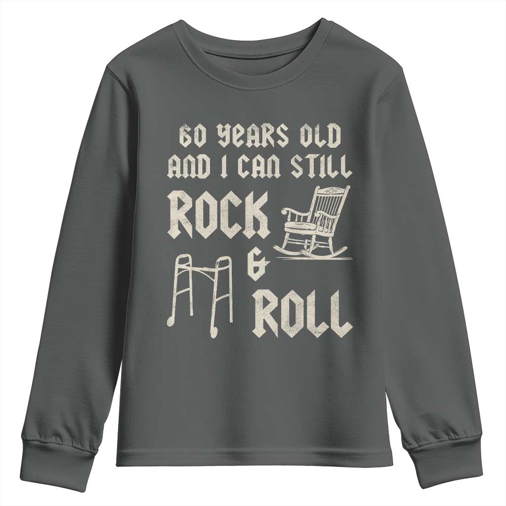 60th Birthday Gift For Men Youth Sweatshirt Funny Man Saying Gag Gift 60 Years Old Birthday TS10 Dark Heather Print Your Wear