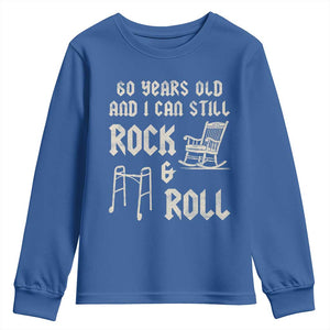 60th Birthday Gift For Men Youth Sweatshirt Funny Man Saying Gag Gift 60 Years Old Birthday TS10 Royal Blue Print Your Wear