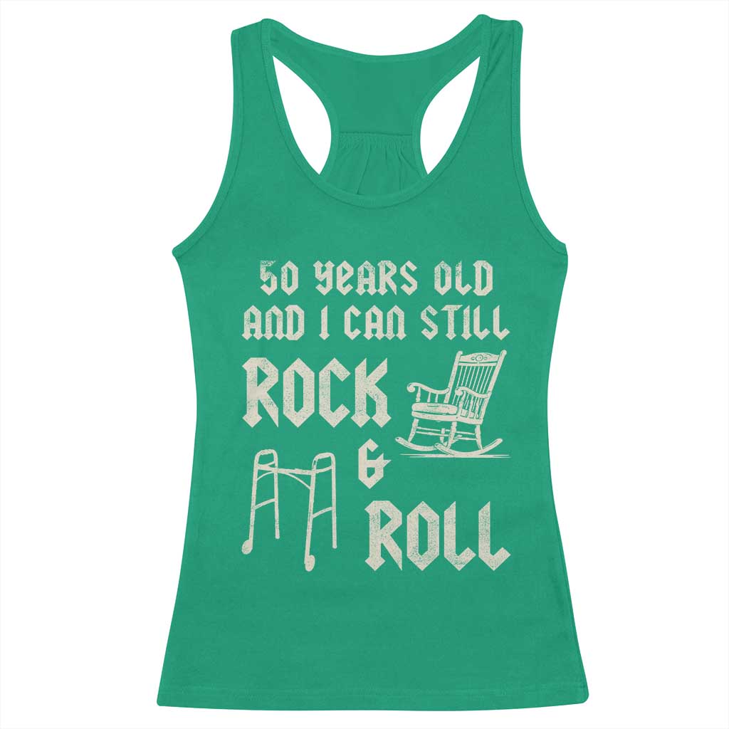 50th Birthday Gift For Men Racerback Tank Top Funny Man Saying Gag Gift 50 Years Old Birthday TS10 Irish Green Print Your Wear