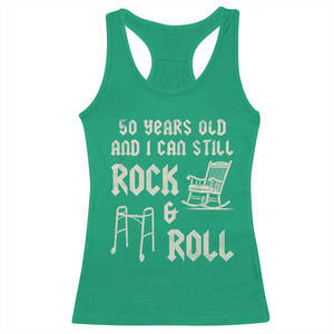 50th Birthday Gift For Men Racerback Tank Top Funny Man Saying Gag Gift 50 Years Old Birthday TS10 Irish Green Print Your Wear