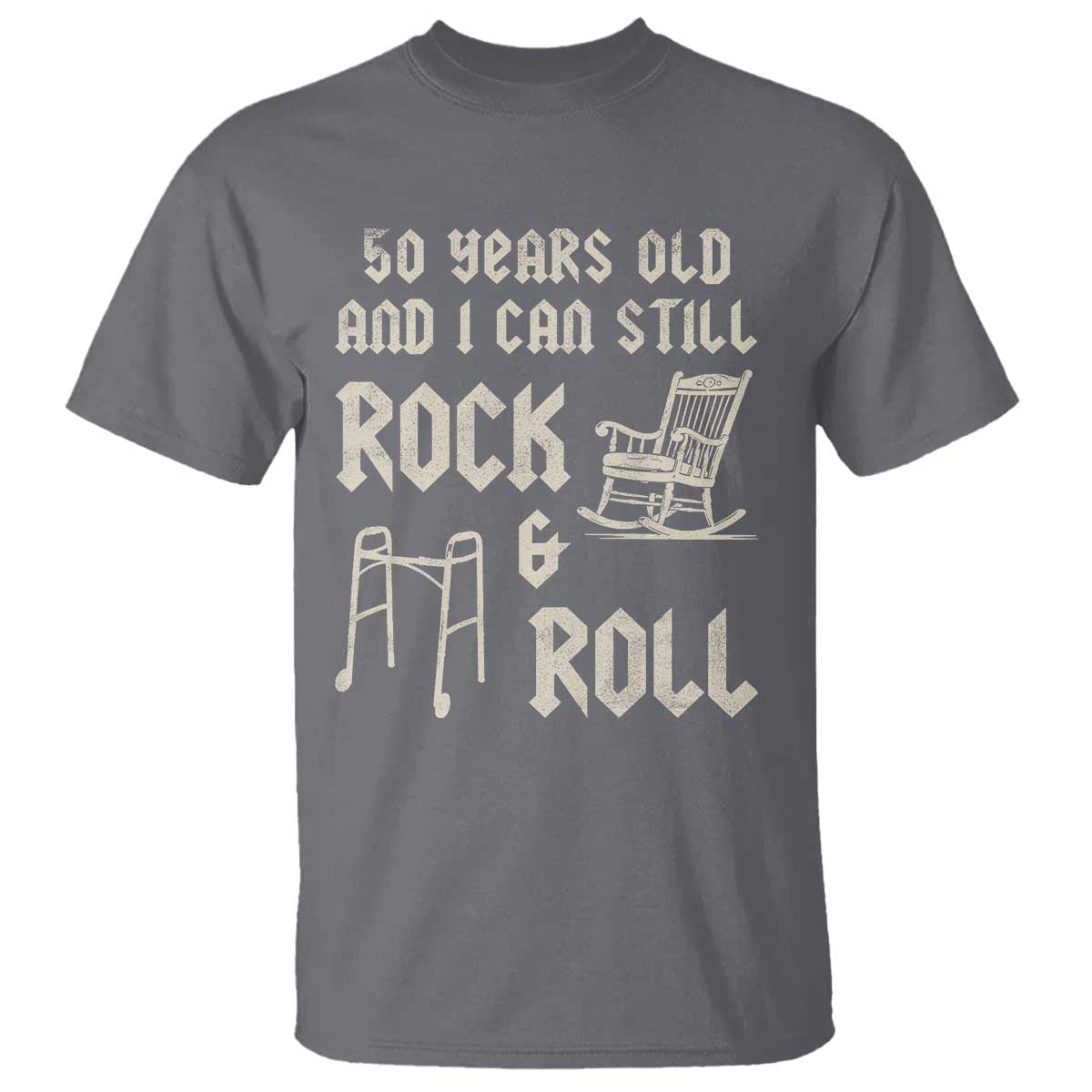 50th Birthday Gift For Men T Shirt Funny Man Saying Gag Gift 50 Years Old Birthday TS10 Charcoal Print Your Wear