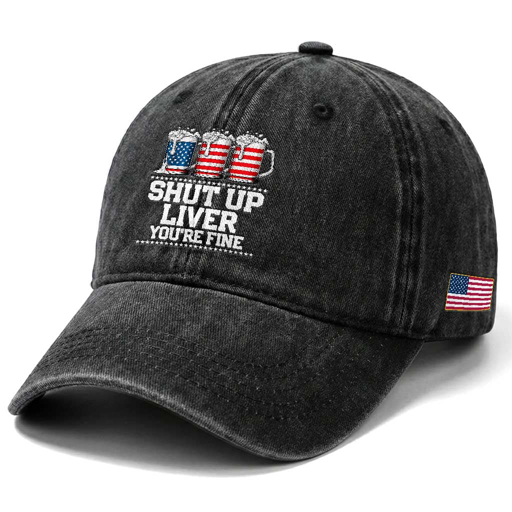 Beer American Flag 4th of July Washed Cotton Baseball Cap Merica Drinking USA Shut Up Liver You Are Fine TS10 Print Your Wear