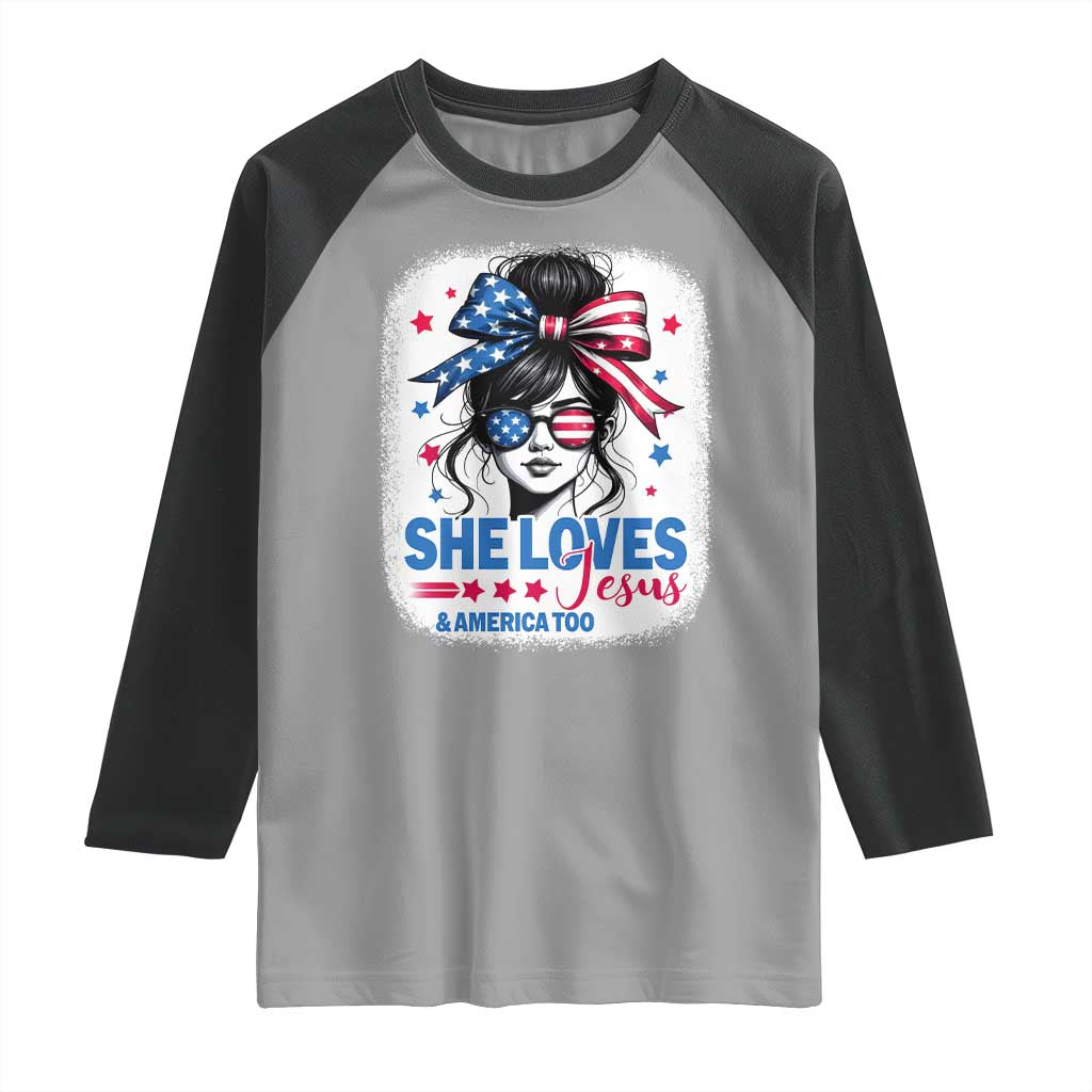 She Loves Jesus And America Too Raglan Shirt Christian 4th of July Messy Bun Flag TS10 Sport Gray Black Print Your Wear