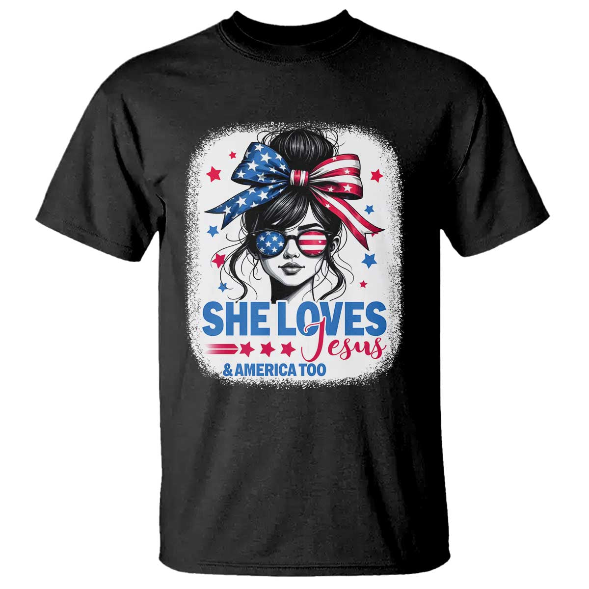 She Loves Jesus And America Too T Shirt Christian 4th of July Messy Bun Flag TS10 Black Print Your Wear
