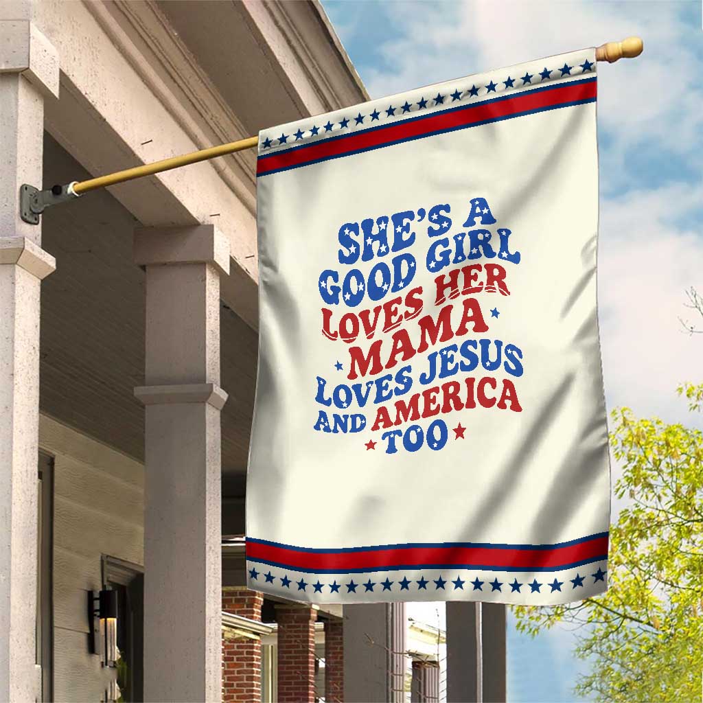 Good Girl Loves Mama Jesus and America Garden Flag Retro Patriotic 4th of July USA TS10 Modern Beige Red Print Your Wear