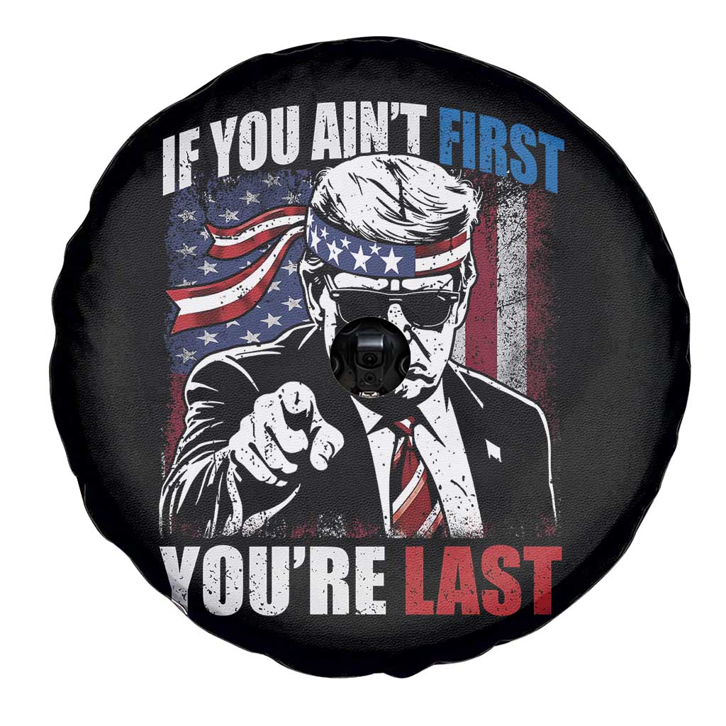 Trump 4th Of July Spare Tire Cover If You Ain't First You're Last Flag TS10 Print Your Wear