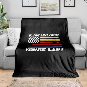 US Flag Car Racing Throw Blanket If You Aint First Youre Last Checkered Flag TS10 Print Your Wear