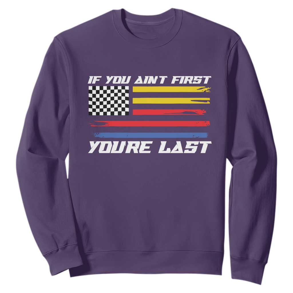US Flag Car Racing Sweatshirt If You Aint First Youre Last Checkered Flag TS10 Purple Print Your Wear