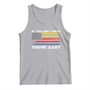 US Flag Car Racing Tank Top If You Aint First Youre Last Checkered Flag TS10 Athletic Heather Print Your Wear