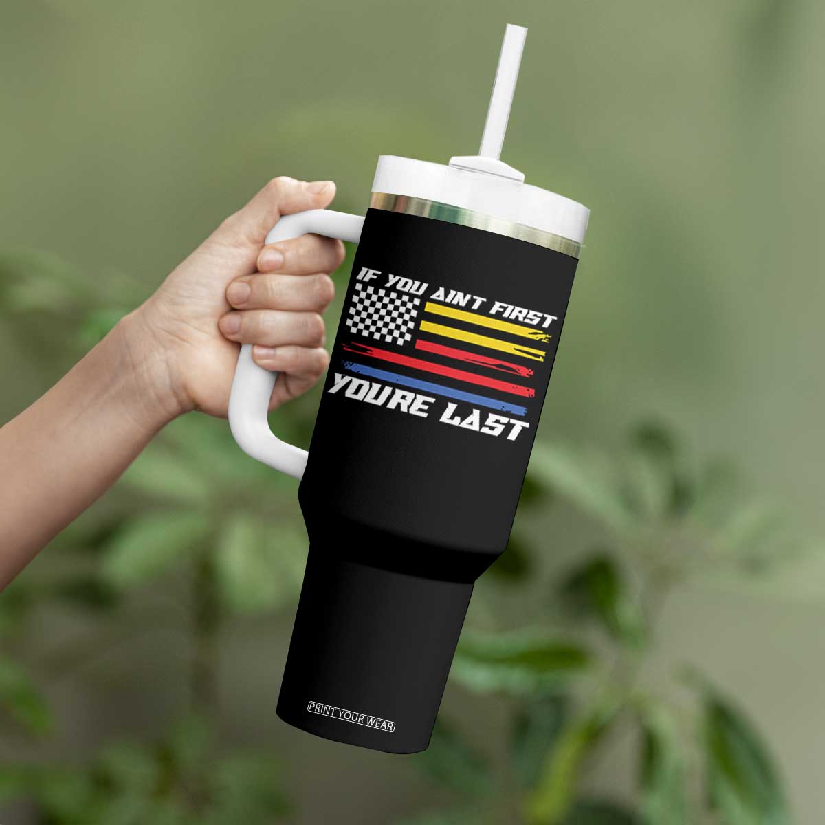 US Flag Car Racing Tumbler With Handle If You Aint First Youre Last Checkered Flag TS10 Print Your Wear