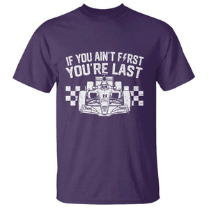 Car Racing T Shirt If You Aint First Youre Last Checkered Flag TS10 Purple Print Your Wear