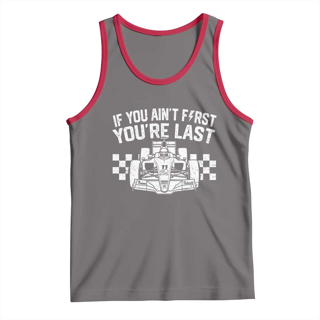 Car Racing Tank Top If You Aint First Youre Last Checkered Flag TS10 Deep Heather Red Print Your Wear