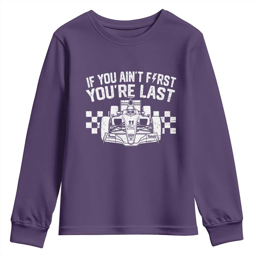 Car Racing Youth Sweatshirt If You Aint First Youre Last Checkered Flag TS10 Purple Print Your Wear