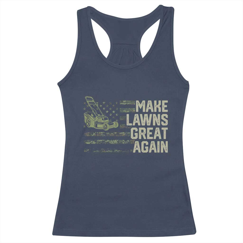 Funny Lawn Mower Dad Gardener Racerback Tank Top Make Lawns Great Again Fathers Day American Flag TS10 Navy Print Your Wear