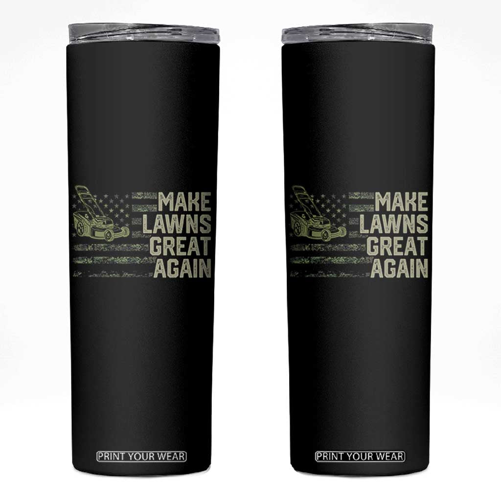 Funny Lawn Mower Dad Gardener Skinny Tumbler Make Lawns Great Again Fathers Day American Flag TS10 Black Print Your Wear