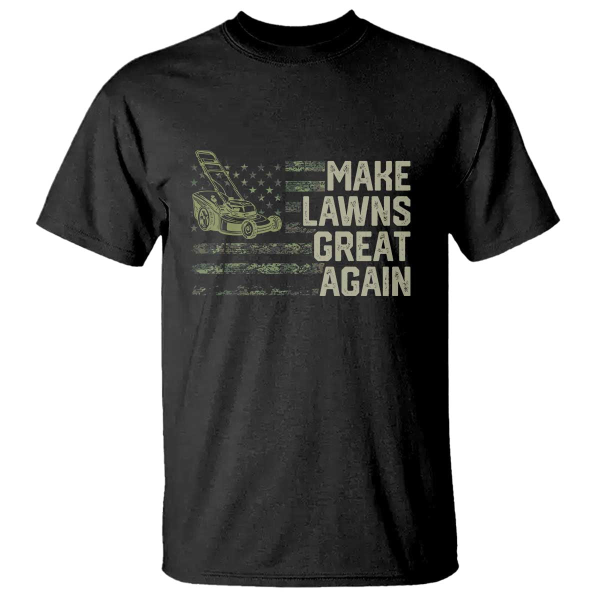 Funny Lawn Mower Dad Gardener T Shirt Make Lawns Great Again Fathers Day American Flag TS10 Black Print Your Wear